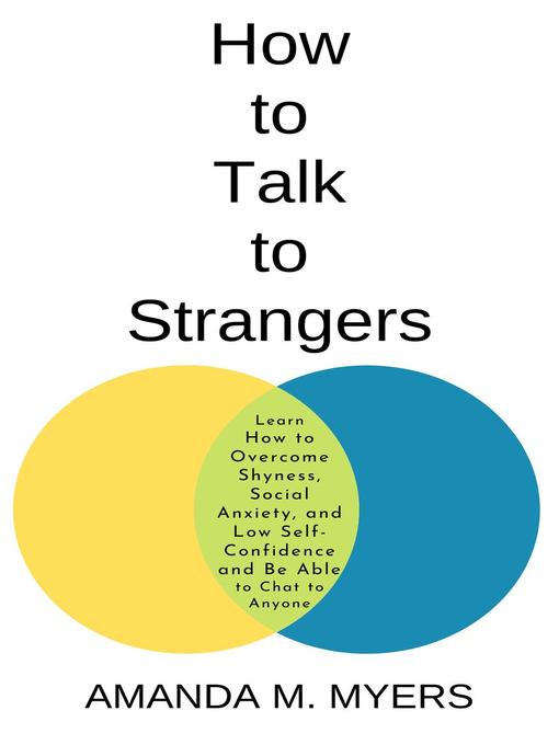 Title details for How to Talk to Strangers by Amanda M. Myers - Available
